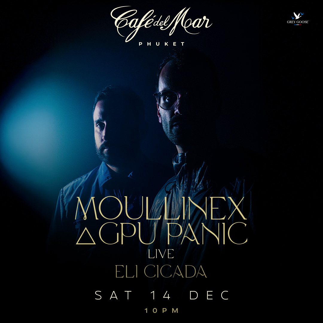 Moullinex △ GPU Panic [Live] @ Café Del Mar Phuket | 14.12.24